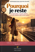 A6_ Amour sous programmation - Pourquoi je reste ?