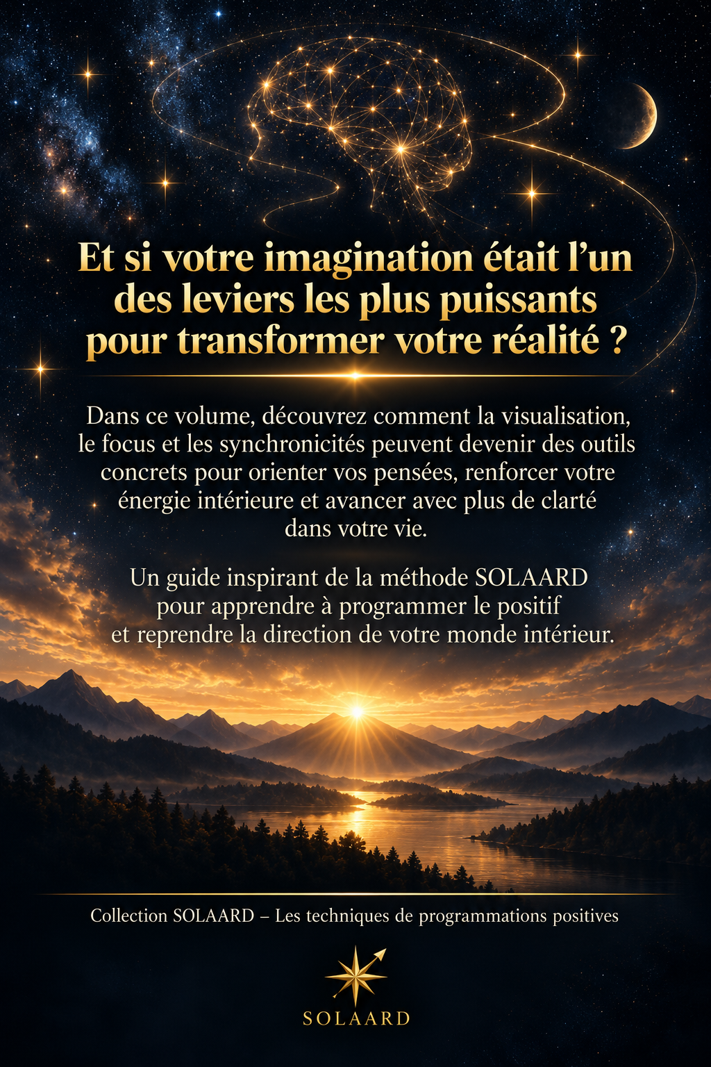 P3_ Votre cerveau croit tout ce que vous imaginez